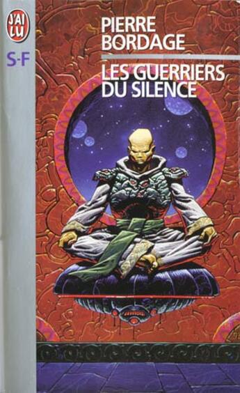 Couverture du livre « Les guerriers du silence T.1 » de Pierre Bordage aux éditions J'ai Lu