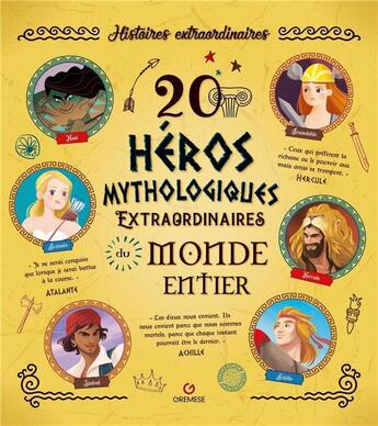 Couverture du livre « 20 Héros mythologiques extraordinaires du monde entier » de Aa.Vv. aux éditions Gremese