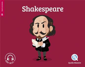 Couverture du livre « Shakespeare » de Patricia Crete et Bruno Wennagel aux éditions Quelle Histoire
