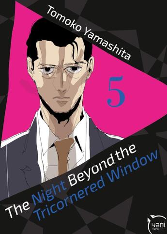 Couverture du livre « The night beyond the tricornered window Tome 5 » de Tomoko Yamashita aux éditions Taifu Comics