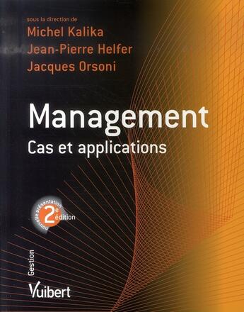 Couverture du livre « Management ; cas et applications » de  aux éditions Vuibert