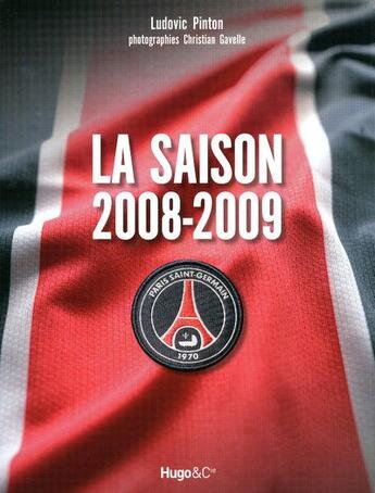 Couverture du livre « La saison 2008/2009 ; PSG » de Pinton/Gavelle aux éditions Hugo Sport