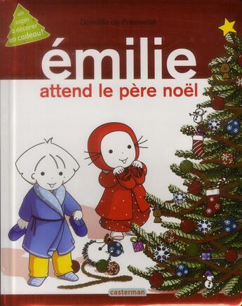 Couverture du livre « Emilie attend le Père Noël » de Domitille De Pressense aux éditions Casterman