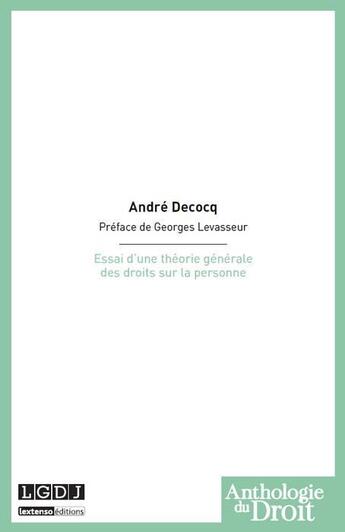 Couverture du livre « Essai d'une théorie générale des droits sur la personne » de Andre Decocq aux éditions Lgdj