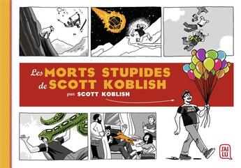 Couverture du livre « Les morts stupides de Scott Koblish » de Scott Koblish aux éditions J'ai Lu