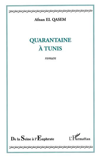 Couverture du livre « Quarantaine a tunis » de Afnan El Qasem aux éditions L'harmattan
