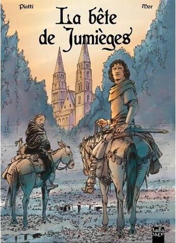 Couverture du livre « La bête de Jumièges » de Mor et Pascal Piatti aux éditions Tartamudo