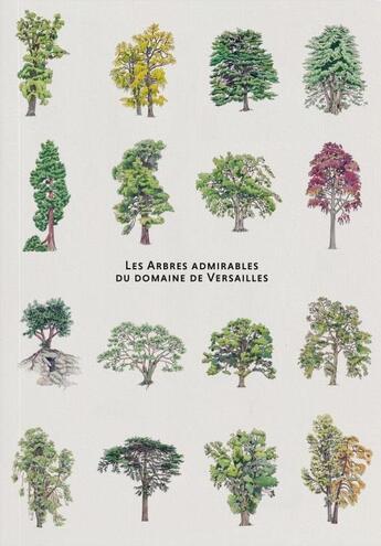 Couverture du livre « Les arbres admirables du domain de Versailles » de Reliefs Reliefs aux éditions Reliefs Editions