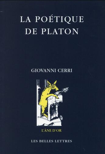 Couverture du livre « La poétique de Platon » de Giovanni Cerri aux éditions Belles Lettres