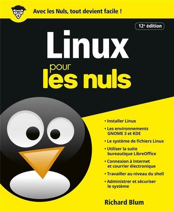 Couverture du livre « Linux pour les nuls (12e édition) » de Richard Blum et Jean-Pierre Cano aux éditions First Interactive