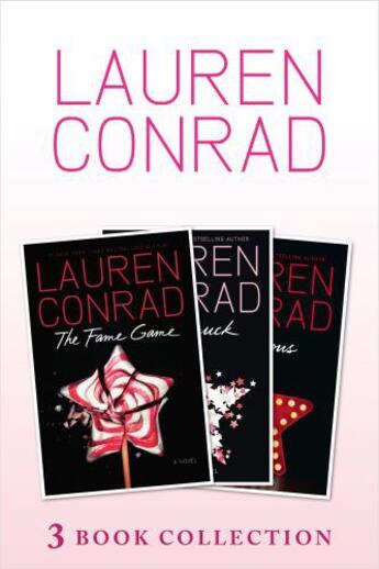 Couverture du livre « The Fame Game, Starstruck, Infamous: 3 book Collection » de Lauren Conrad aux éditions Epagine
