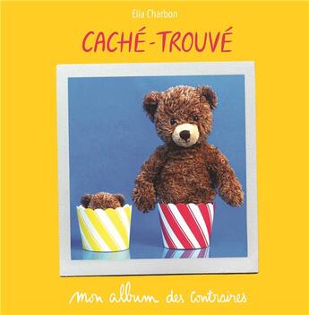 Couverture du livre « Cache-Trouve » de Ella Charbon aux éditions Ecole Des Loisirs
