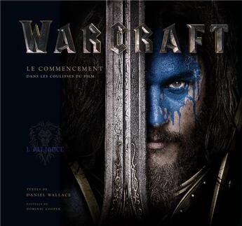 Couverture du livre « Warcraft ; le commencement ; dans les coulisses du film » de  aux éditions Huginn & Muninn