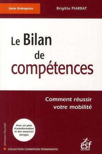 Couverture du livre « Le bilan de compétences » de Piarrat B aux éditions Esf