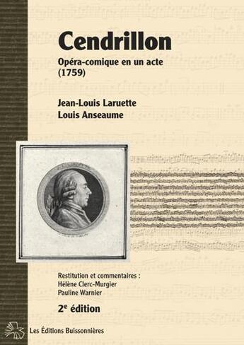 Couverture du livre « Cendrillon ; opéra comique en 1'acte de Laruette et Anseaume » de Murgier et Warnier aux éditions Buissonnieres