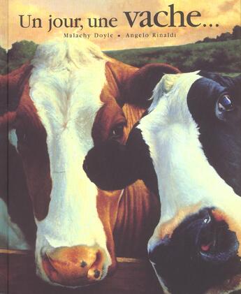 Couverture du livre « Un jour une vache » de Angelo Rinaldi et Malachy Doyle aux éditions Gautier Languereau
