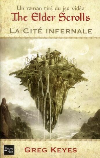 Couverture du livre « La cité infernale Tome 1 » de Greg Keyes aux éditions Fleuve Editions