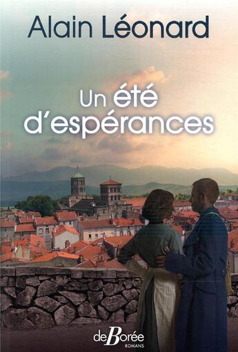 Couverture du livre « Un été d'espérances » de Alain Leonard aux éditions De Boree