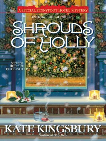 Couverture du livre « Shrouds of Holly » de Kingsbury Kate aux éditions Penguin Group Us