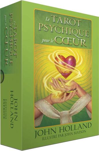 Couverture du livre « Le tarot psychique pour le coeur » de John Holland et John Matson aux éditions Exergue
