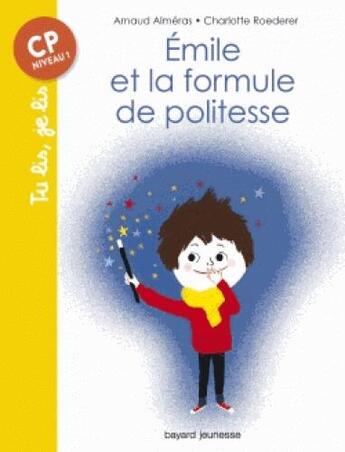 Couverture du livre « Emile et la formule de politesse » de Arnaud Almeras aux éditions Bayard Jeunesse