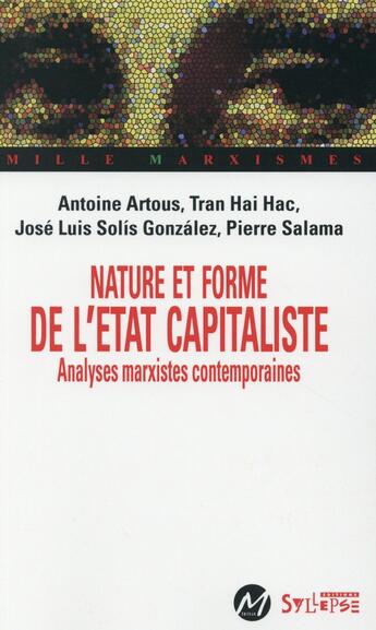 Couverture du livre « Nature et forme de l'Etat capitaliste » de Antoine Artous aux éditions Syllepse