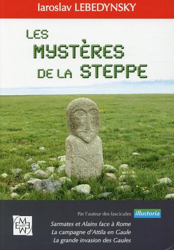 Couverture du livre « Les mystères de la steppe » de Iaroslav Lebedynsky aux éditions Lemme Edit