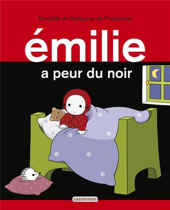Couverture du livre « Emilie a peur du noir » de Domitille De Pressense aux éditions Casterman