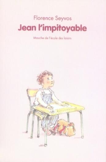 Couverture du livre « Jean l impitoyable » de Seyvos Florence / Du aux éditions Ecole Des Loisirs