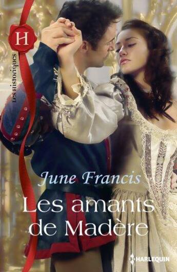 Couverture du livre « Les amants de Madère » de June Francis aux éditions Harlequin