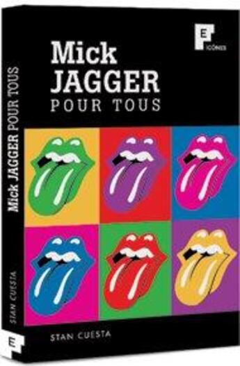 Couverture du livre « Mick Jagger pour tous » de Stan Cuesta aux éditions Fe Editions