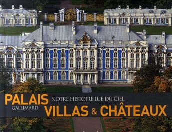 Couverture du livre « Palais, villas & châteaux » de Henri Stierlin aux éditions Gallimard-loisirs