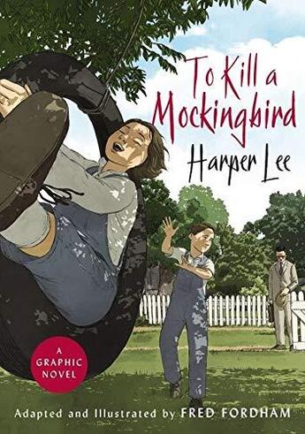 Couverture du livre « TO KILL A MOCKINGBIRD - A GRAPHIC NOVEL » de Harper Lee aux éditions Random House Uk