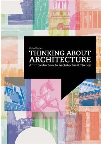 Couverture du livre « Thinking about architecture » de Colin Davies aux éditions Laurence King