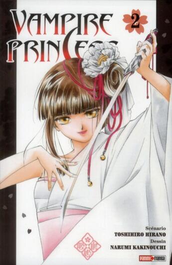 Couverture du livre « Vampire princess t.2 » de Toshiki Hirano et Narumi Kakinouchi aux éditions Panini