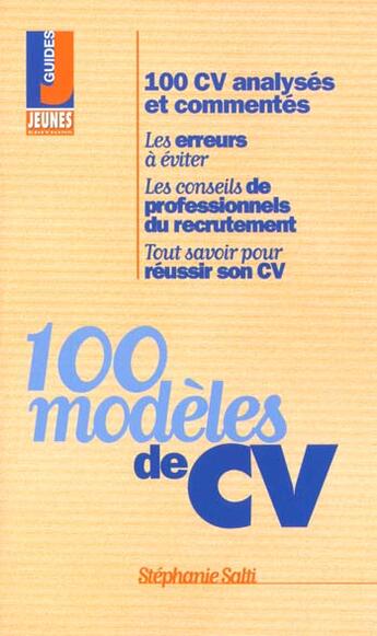 Couverture du livre « 100 modeles de cv » de Stephanie Salti aux éditions Studyrama