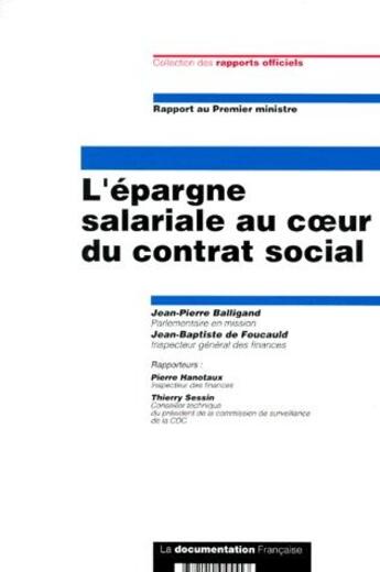 Couverture du livre « L'épargne salariale au coeur du contrat social » de Jean-Baptiste De Foucauld aux éditions Documentation Francaise