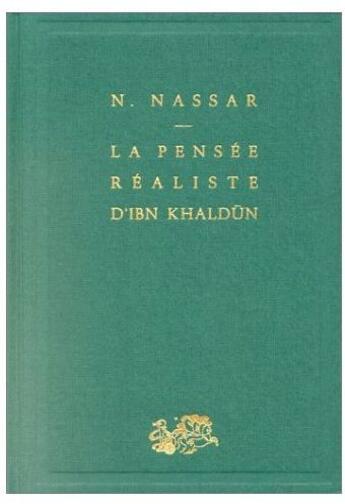 Couverture du livre « La pensée réaliste d'Ibn Khaldun » de Nassif Nassar aux éditions Puf