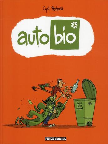 Couverture du livre « Auto bio T.1 » de Cyril Pedrosa aux éditions Fluide Glacial