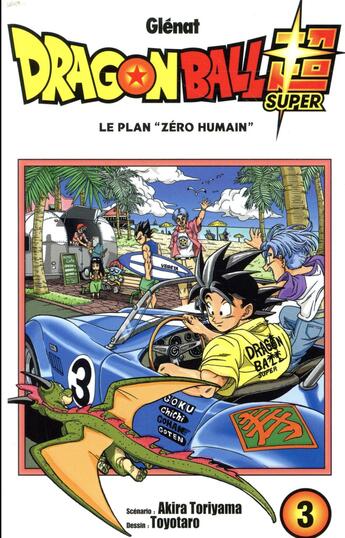 Couverture du livre « Dragon Ball Super Tome 3 : le plan 