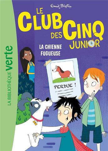 Couverture du livre « Le Club des Cinq junior Tome 12 : la chienne fugueuse » de Enid Blyton aux éditions Hachette Jeunesse