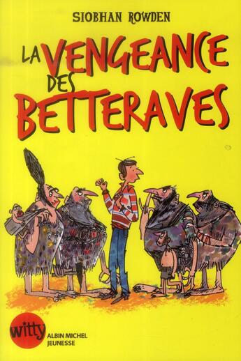 Couverture du livre « La vengeance des betteraves - la malediction des cornichons - tome 2 » de Rowden/Beech aux éditions Albin Michel