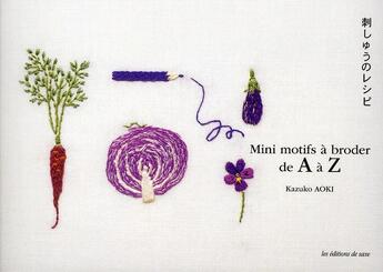 Couverture du livre « Mini motifs à broder de A à Z » de Kasuko Aoki aux éditions De Saxe