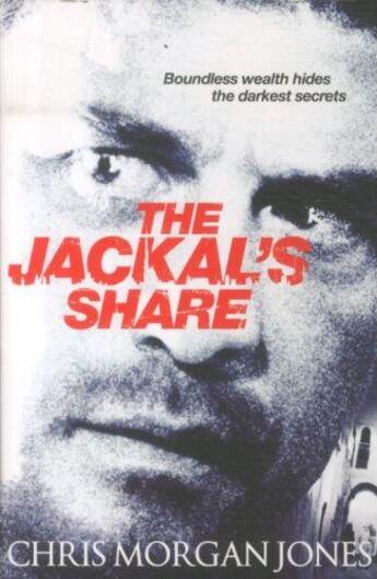 Couverture du livre « THE JACKAL'S SHARE » de Chris Morgan Jones aux éditions Pan Books Ltd