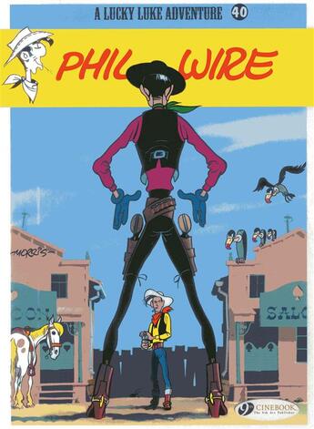 Couverture du livre « Lucky Luke t.40 ; Phil Wire » de Rene Goscinny et Morris aux éditions Cinebook
