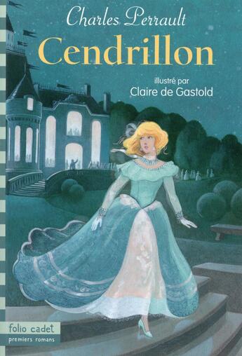 Couverture du livre « Cendrillon ou la petite pantoufle de verre » de Charles Perrault aux éditions Gallimard-jeunesse