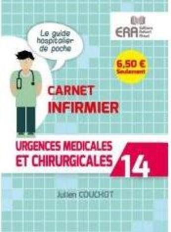 Couverture du livre « Urgences médicales et chirurgicales » de Julien Couchot aux éditions Era Grego