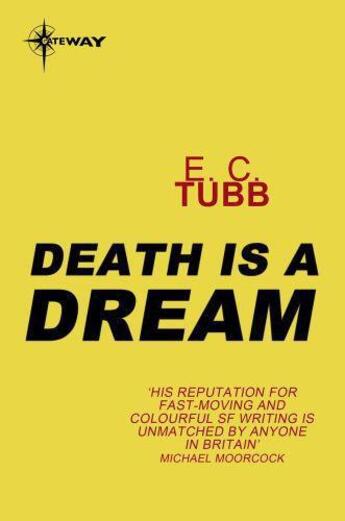 Couverture du livre « Death is a Dream » de Tubb E C aux éditions Orion Digital