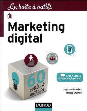 Couverture du livre « La boîte à outils : du marketing digital » de Stephane Trupheme aux éditions Dunod