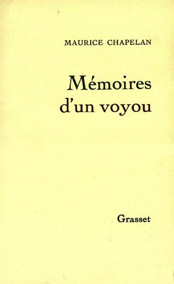 Couverture du livre « Mémoires d'un voyou » de Maurice Chapelan aux éditions Grasset Et Fasquelle